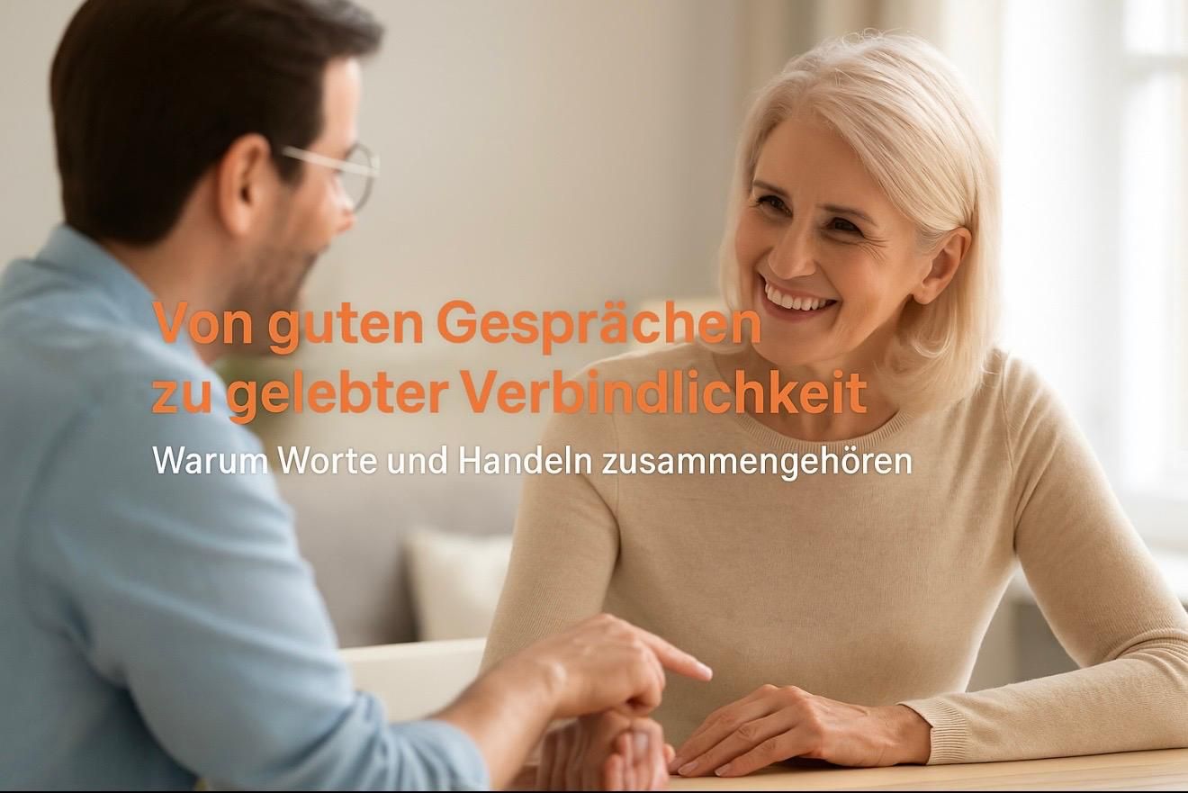 Von guten Gesprächen zu gelebter Verbindlichkeit